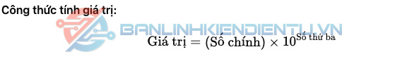 CÔNG THỨC GIÁ TRỊ ĐIỆN TRỞ DÁN